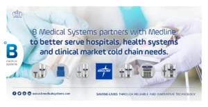 B Medical Systems partners with Medline to better serve hospital, health system, and clinical market cold chain needs